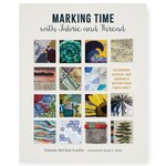 Schiffer Publishing Ltd. Marking Time with Fabric and Thread
