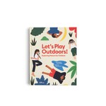let's play outdoors