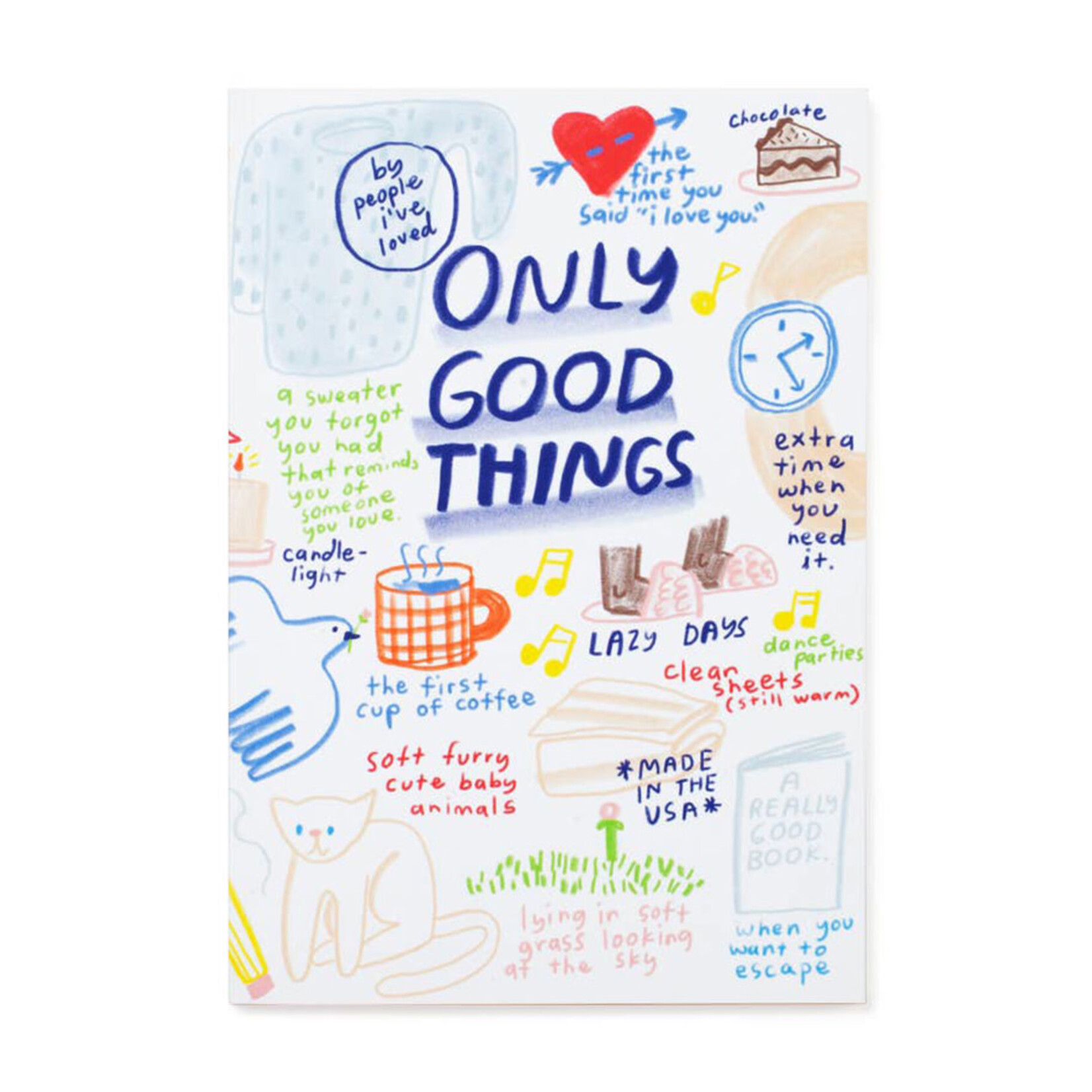 people i've loved only good things notepad