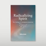 Radicalizing Spirit