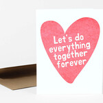 Power & Light Press Everything Together Heart Greeting Card