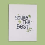 Pretty Good Co. You're the Best Greeting Card