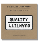 Power & Light Press Quality/Quantity Patch
