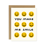 Worthwhile Paper You Make Me Smile Greeting Card