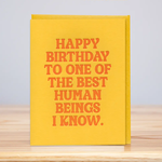 Huckleberry Letterpress Best Human Beings Birthday Greeting Card