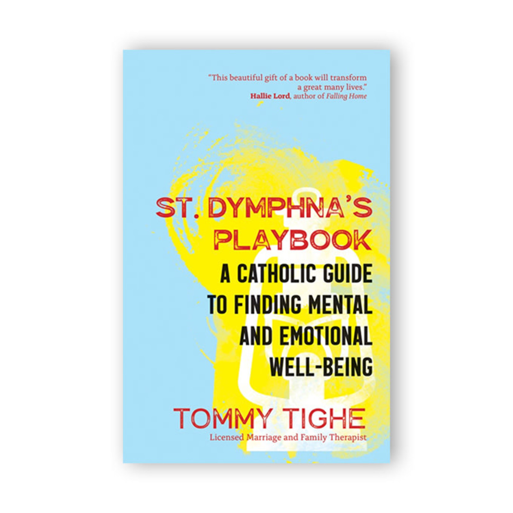 Tighe, Tommy St. Dymphna's Playbook