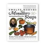 D'Avila-Latourette, Victor-Antoine Twelve Months of Monastery Soups Revised - Paperback