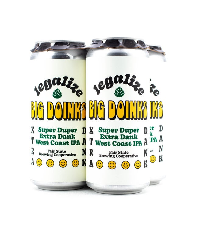 Fair State Legalize Big Doinks West Coast IPA 4pk 16oz