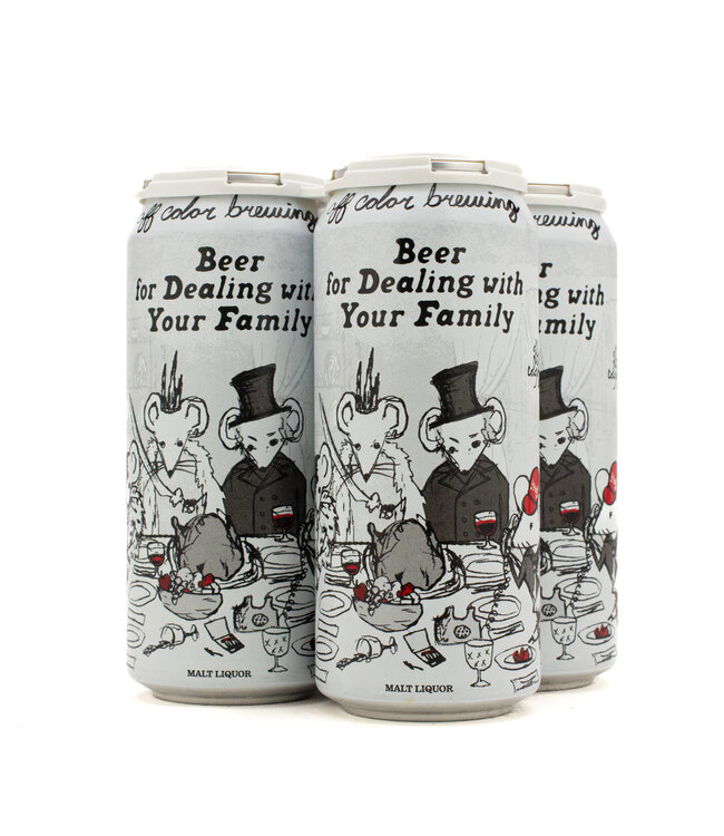Off Color Beer For Dealing With Your Family 4pk 16oz