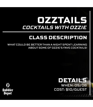Dabbler Depot 0036 - Class - Ozztails - May 8th