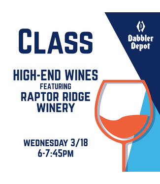Class - High End Wines - Raptor Ridge Winery - 3/18