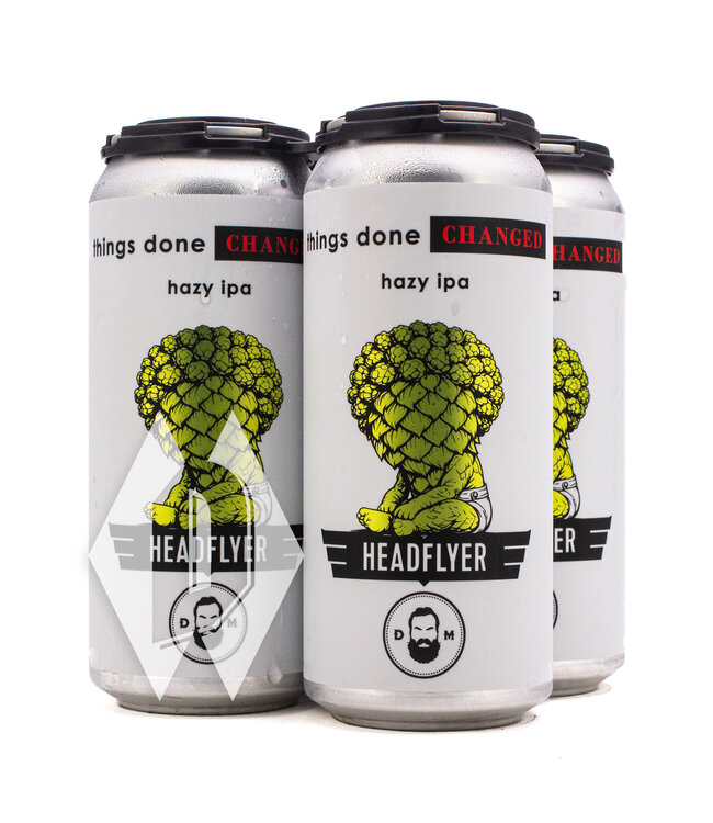 Headflyer Dangerous Man Things Done Changed Hazy IPA 16oz 4pk