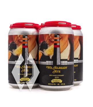 BlackStack Blackstack We Already Ate 8th Anniversary QIPA 12oz 4pk BlackStack Blackstack We Already Ate 8th Anniversary QIPA 12oz 4pk