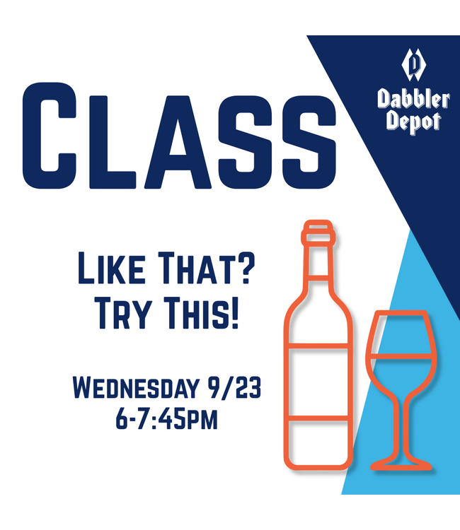 Class - Like That, Try This - Wed 09/23 6-8pm