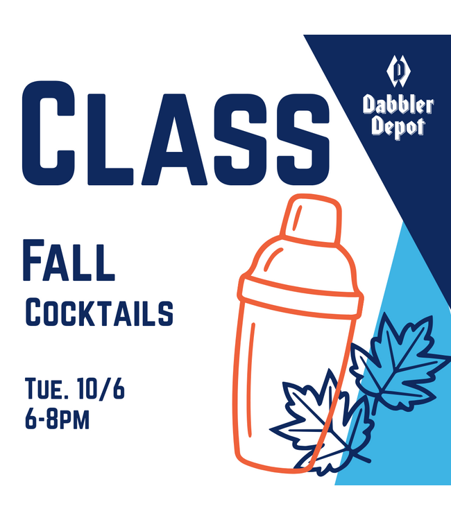 Class - Fall Cocktails Tues 10/6