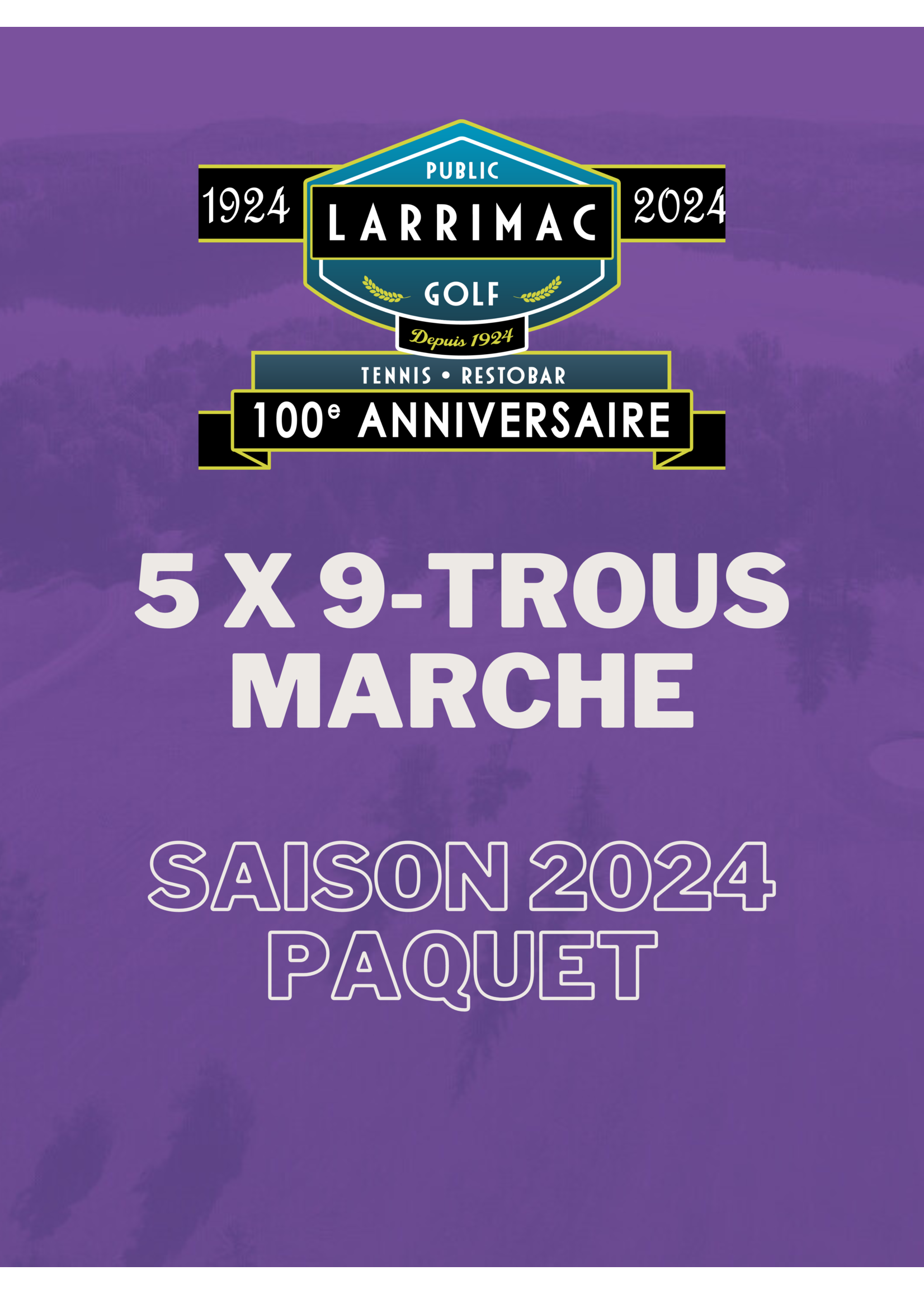 2024 packages 5x 9 Trous Marche Paquet (Saison 2024 10% de réduction !)
