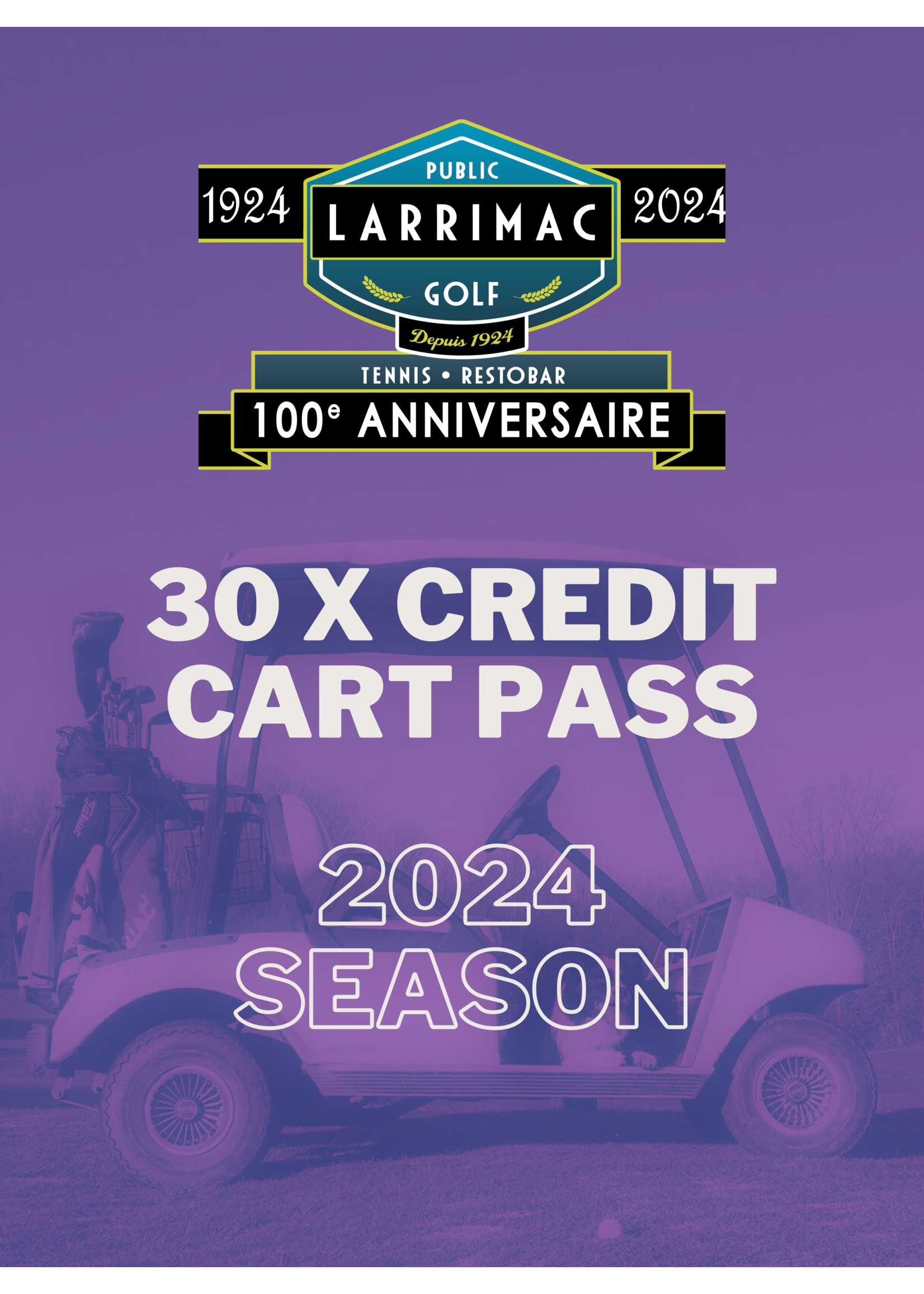 2024 packages 2024 Cart Pass - 30x Credits (9-Holes) - 20% Off!