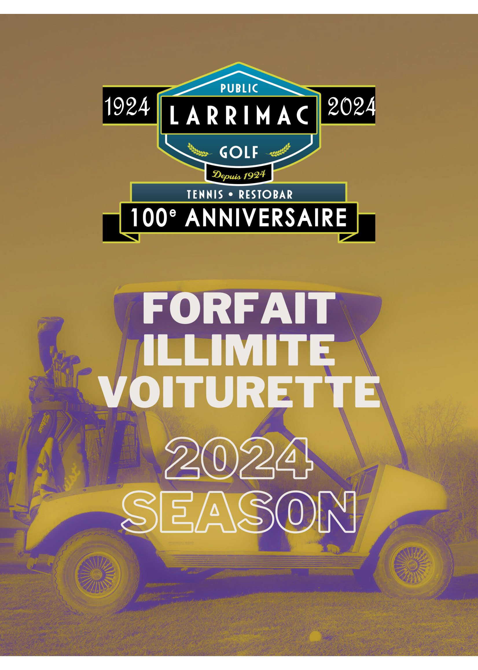 2024 packages 2024 Forfait Illimite voiturette  (9-trous)