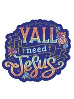 It's a Girl Thing Decal - Y'all Need Jesus