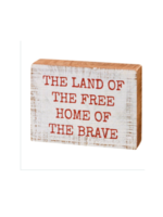 Block Sign - Land of the Free
