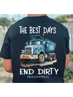 The Best Days End Dirty