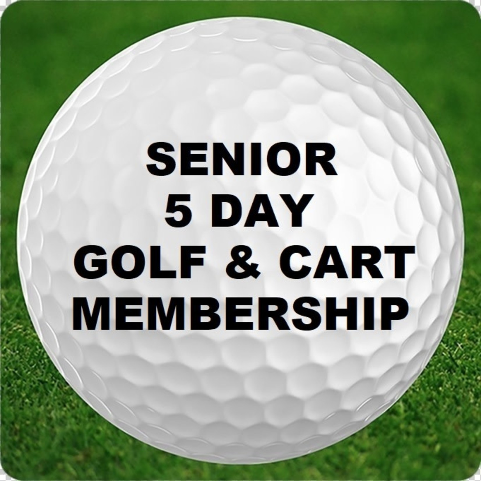 M - Senior - Golf & Power Cart Membership - 5 Day -