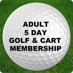 M - Adult - Golf & Power Cart Membership - 5 day