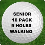 10 Round - Senior - 9 Holes Walking