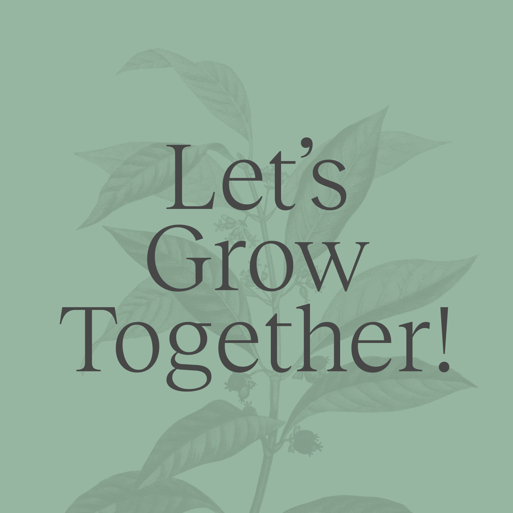 Grow Together