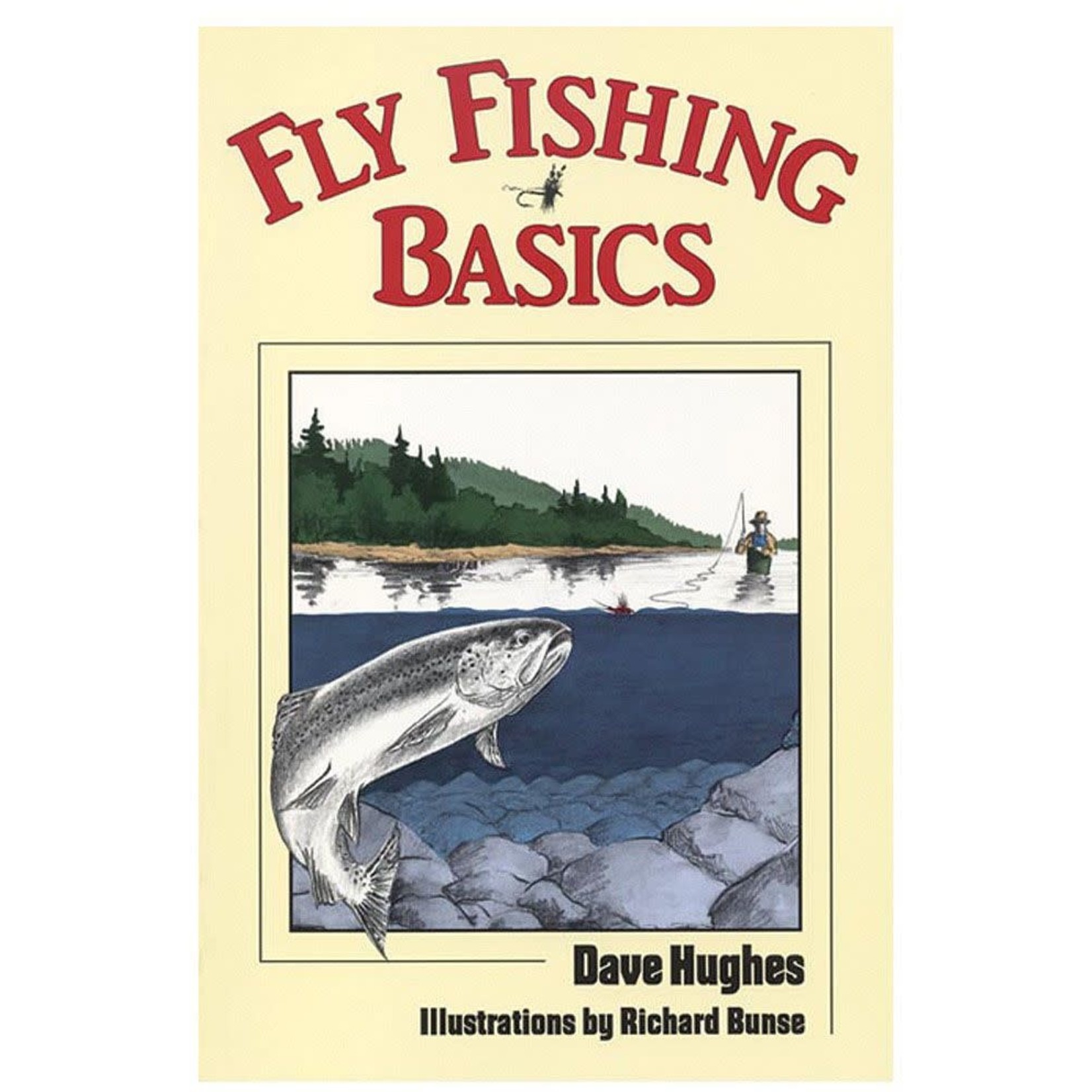 FLY FISHING BASICS