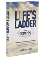 Life's Ladder - Rabbi  Zev Smith
