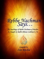 Rebbe Nachman Says... Taught by Rabbi Shlomo Carlebach Ztl "