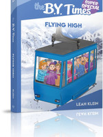 Leah Klein The B.Y. Times #13 - Flying High