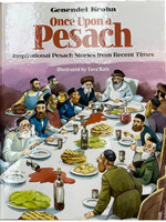 Once Upon a Pesach: Inspirational Pesach Stories from Recent Times