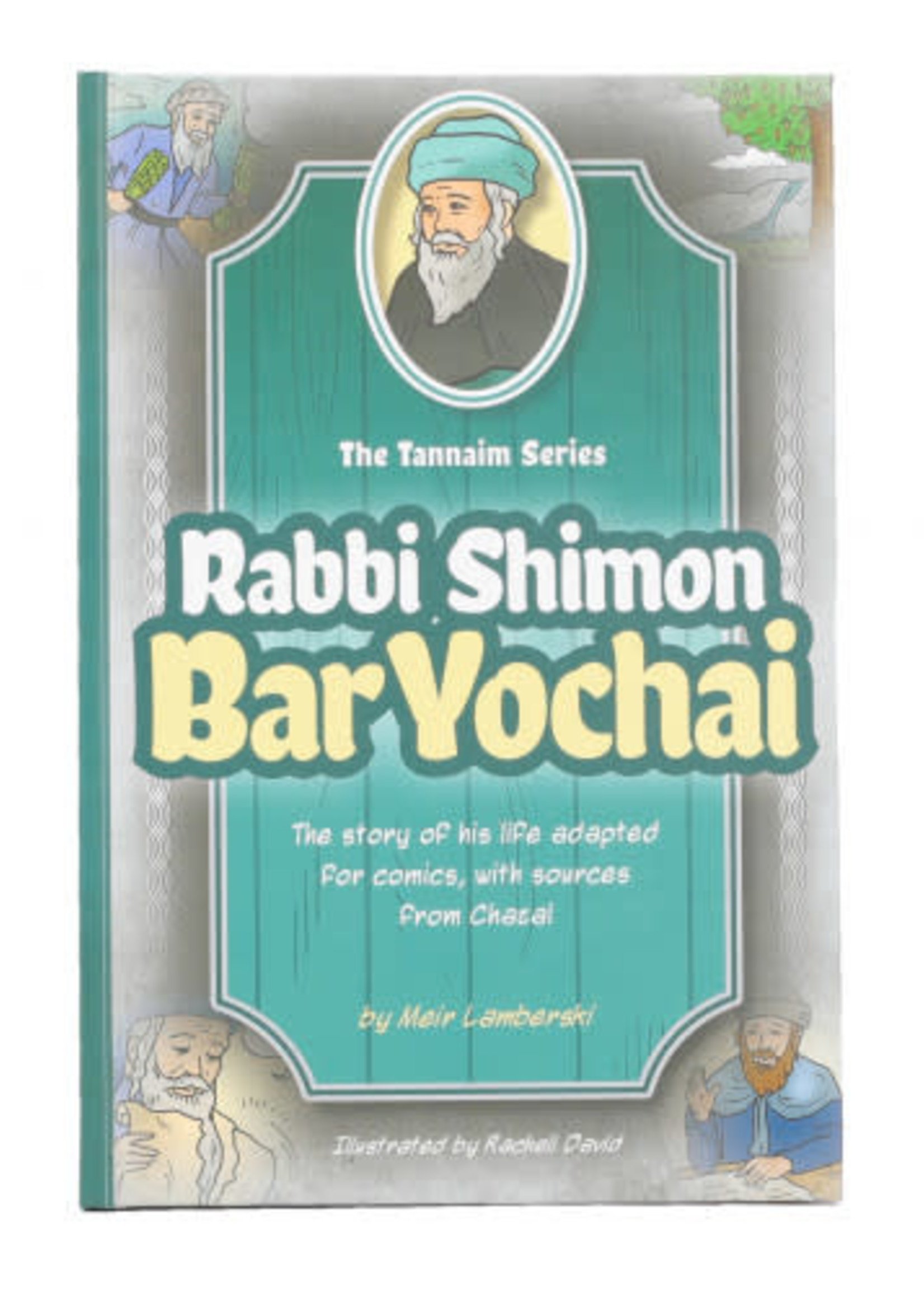 The Tannaim Series: Rabbi Shimon Bar Yochai