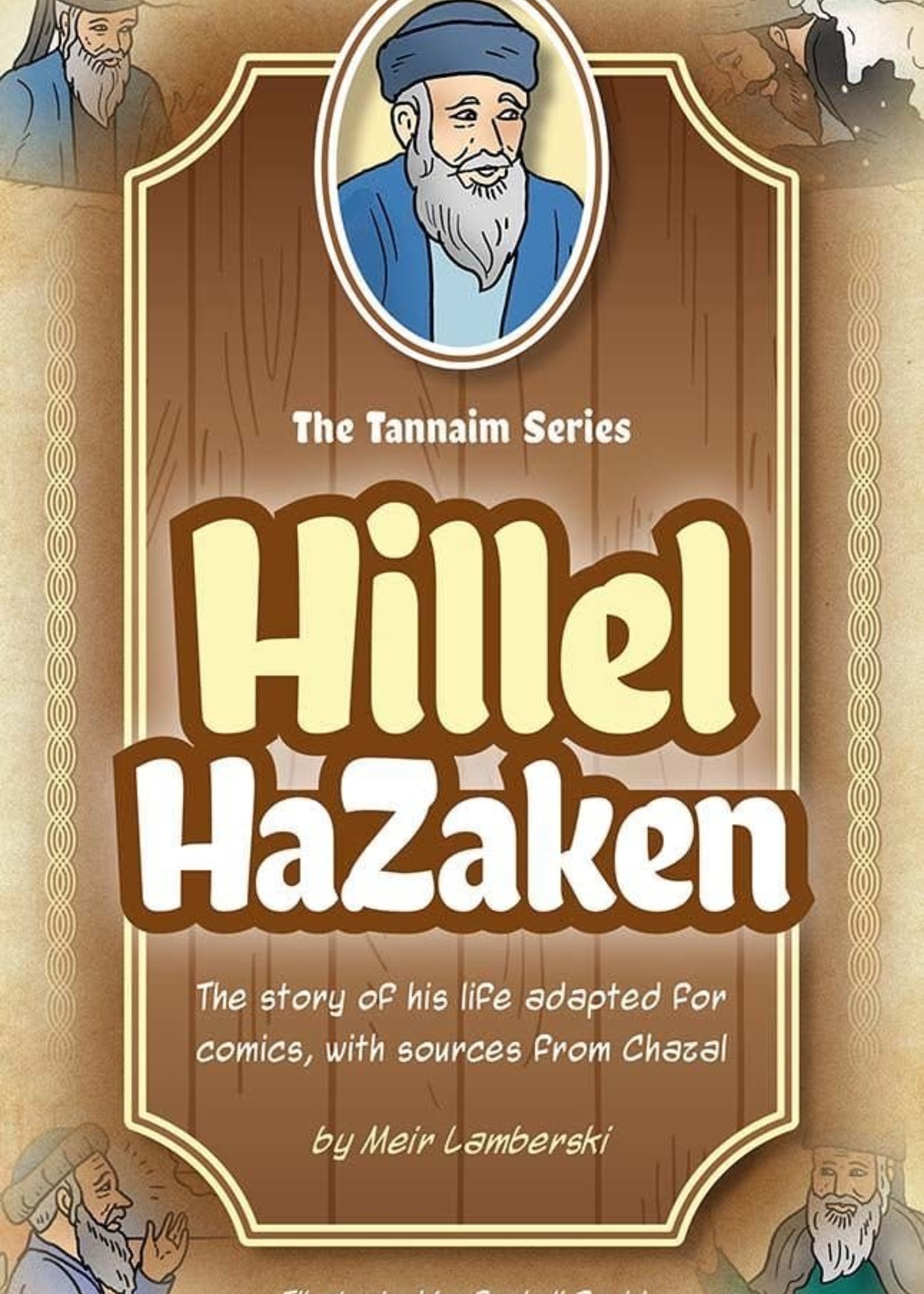 Tannaim Series: Hillel HaZaken