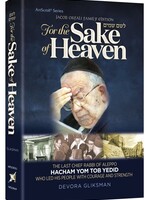 For the Sake of Heaven (Hacham Yom Tob Yedid)