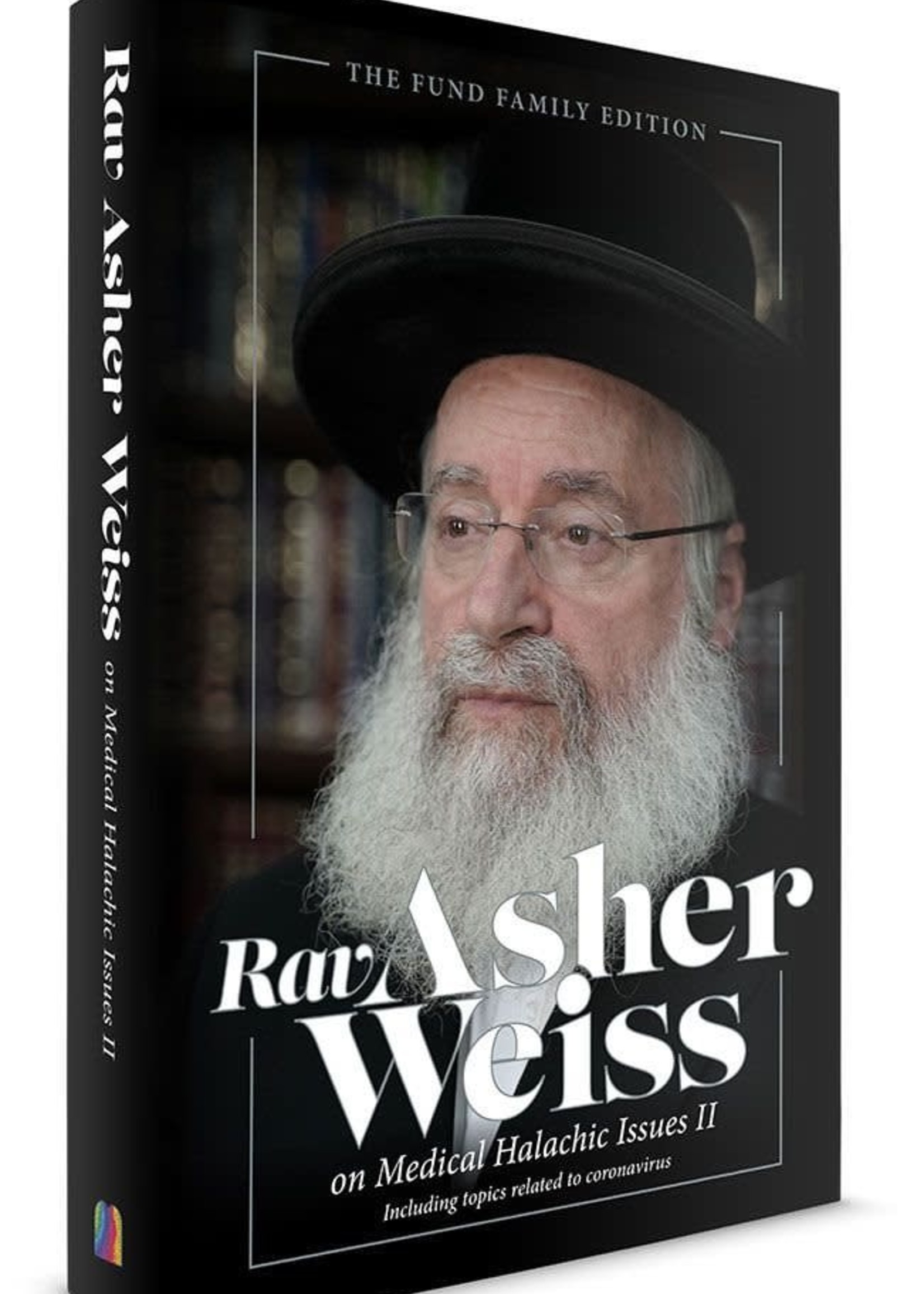 Rav Asher Weiss On Medical Issues, Vol 2 - Including Topics Related To Coronavirus