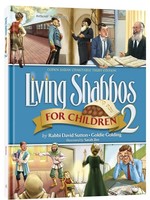 Living Shabbos for Children #2