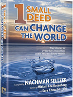 One Small Deed Can Change The World