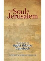 The Soul of Jerusalem - Teachings of Rabbi Shlomo Carlbach