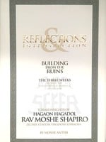 Rabbi Moshe Antebi Reflections & Introspection - Building From The Ruins / The Three Weeks