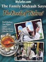 The Family Midrash Says : The Book of Tishrai
