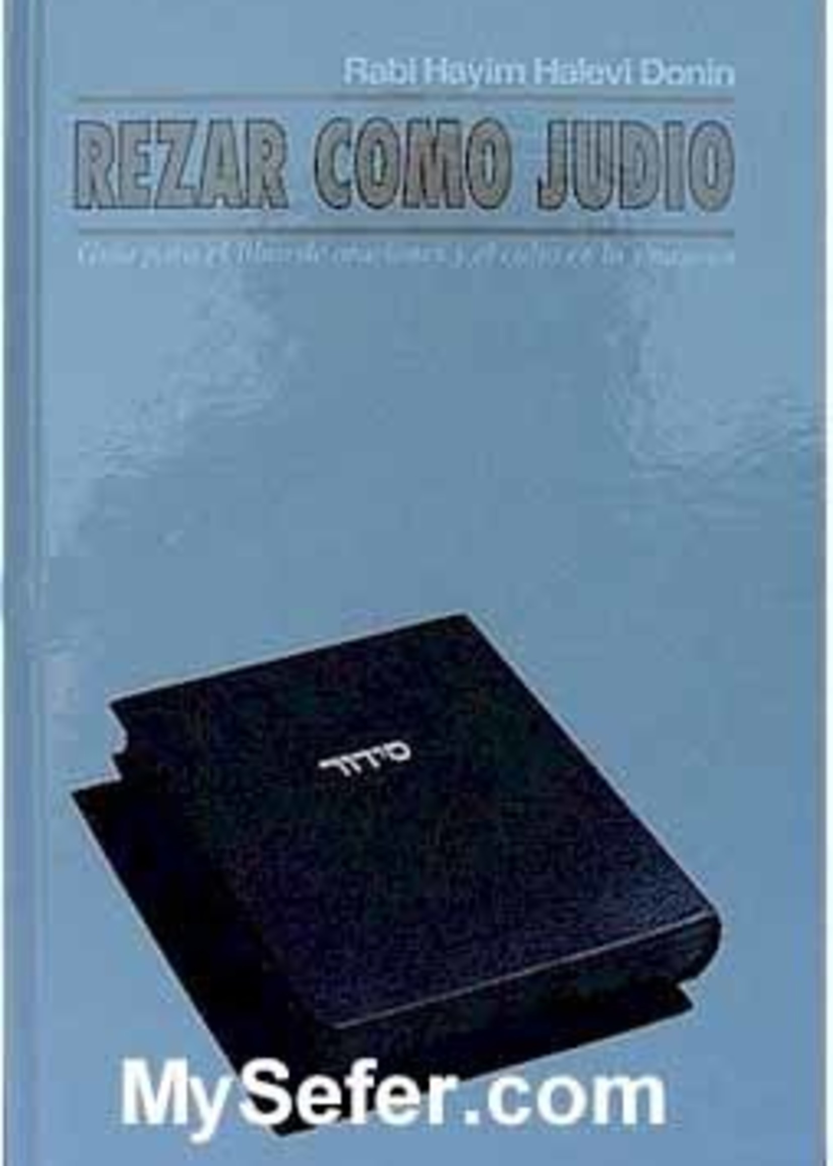 Rabi Donin - Rezar Como Judio (Spanish)