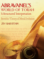 Abravanels World of Torah: Bereishis/ בראשית