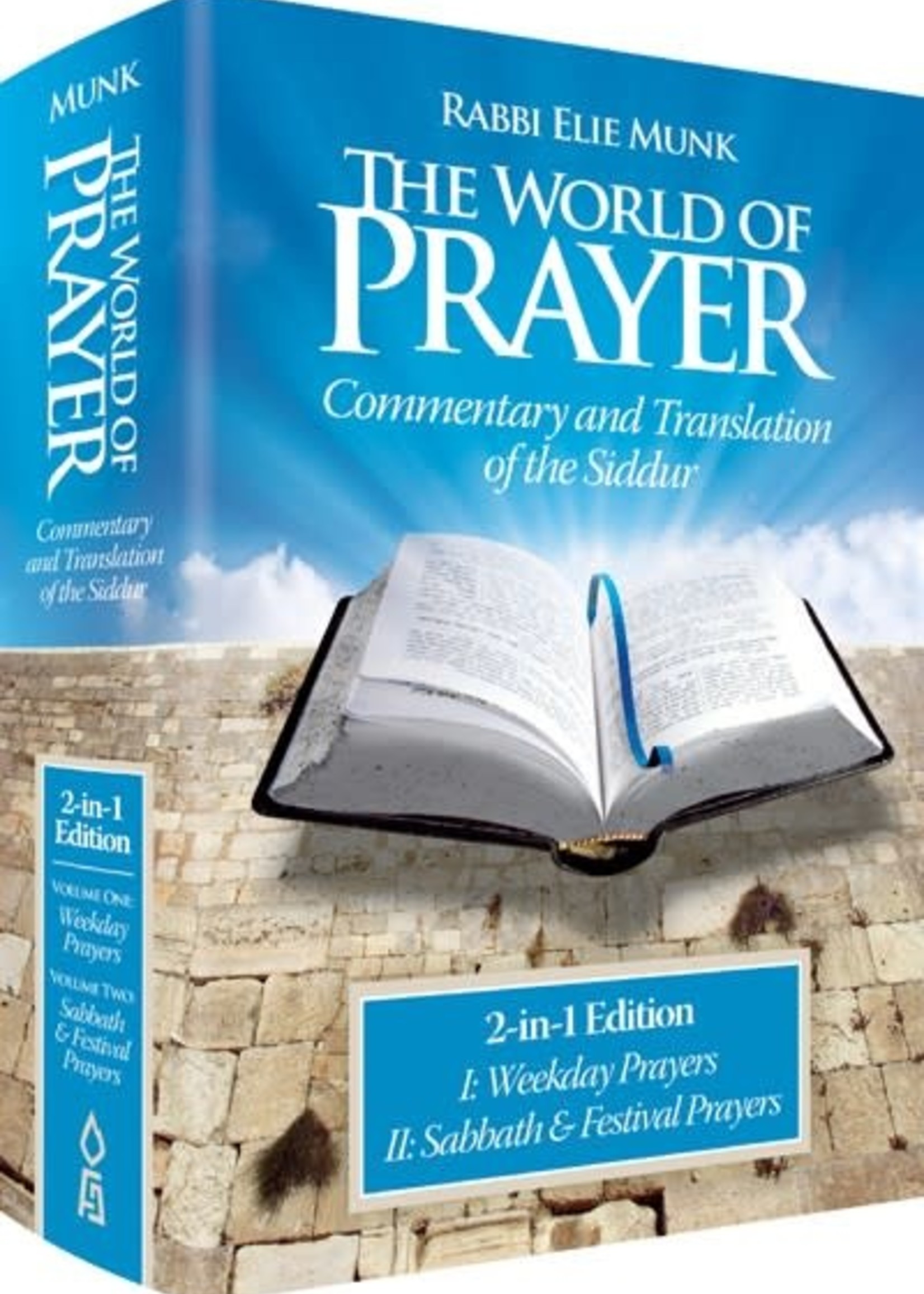 Rabbi Eliyahu Munk The World of Prayer - Commentary and Translation of the Daily Prayers