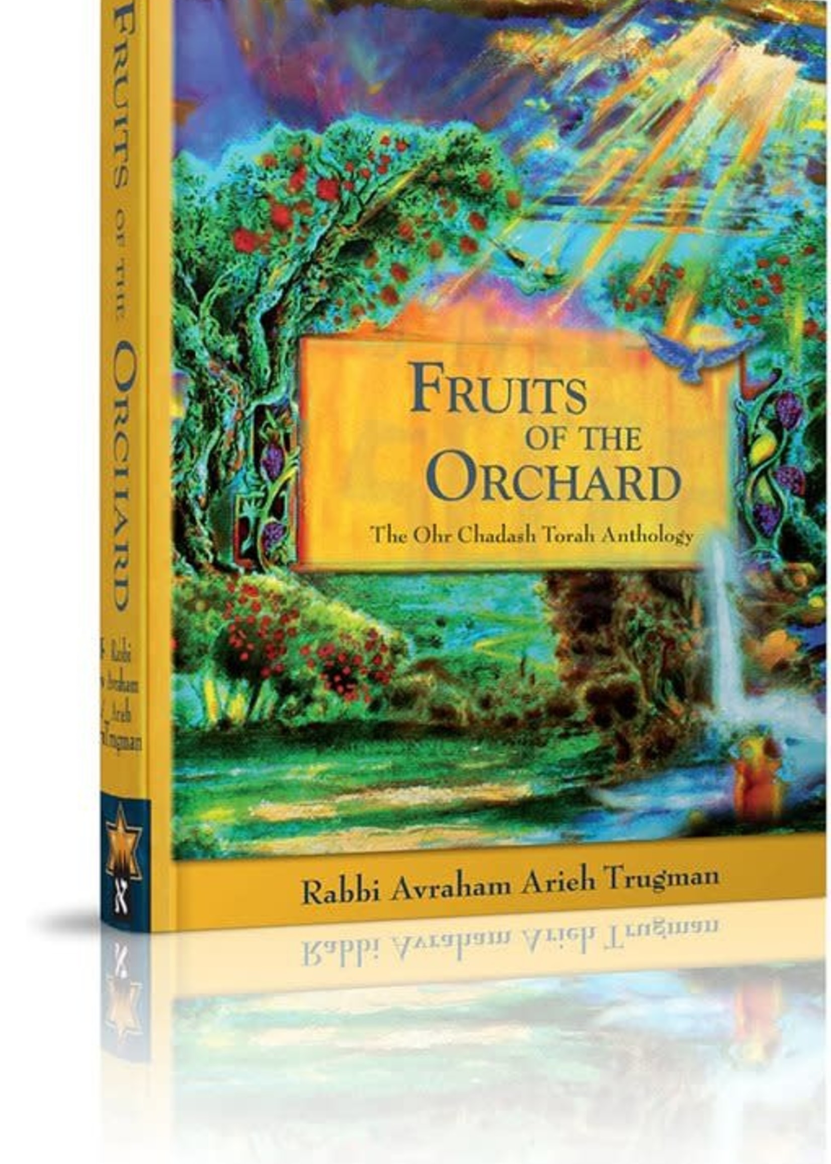 Fruits of the Orchard (Rabbi Trugman)