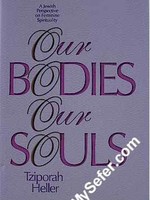 Our Bodies/ Our Souls - A Jewish Perspective on Feminine Spirituality