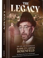 The Legacy - The Life And Teachings Of Rabbi Zvi Aryeh Rosenfeld