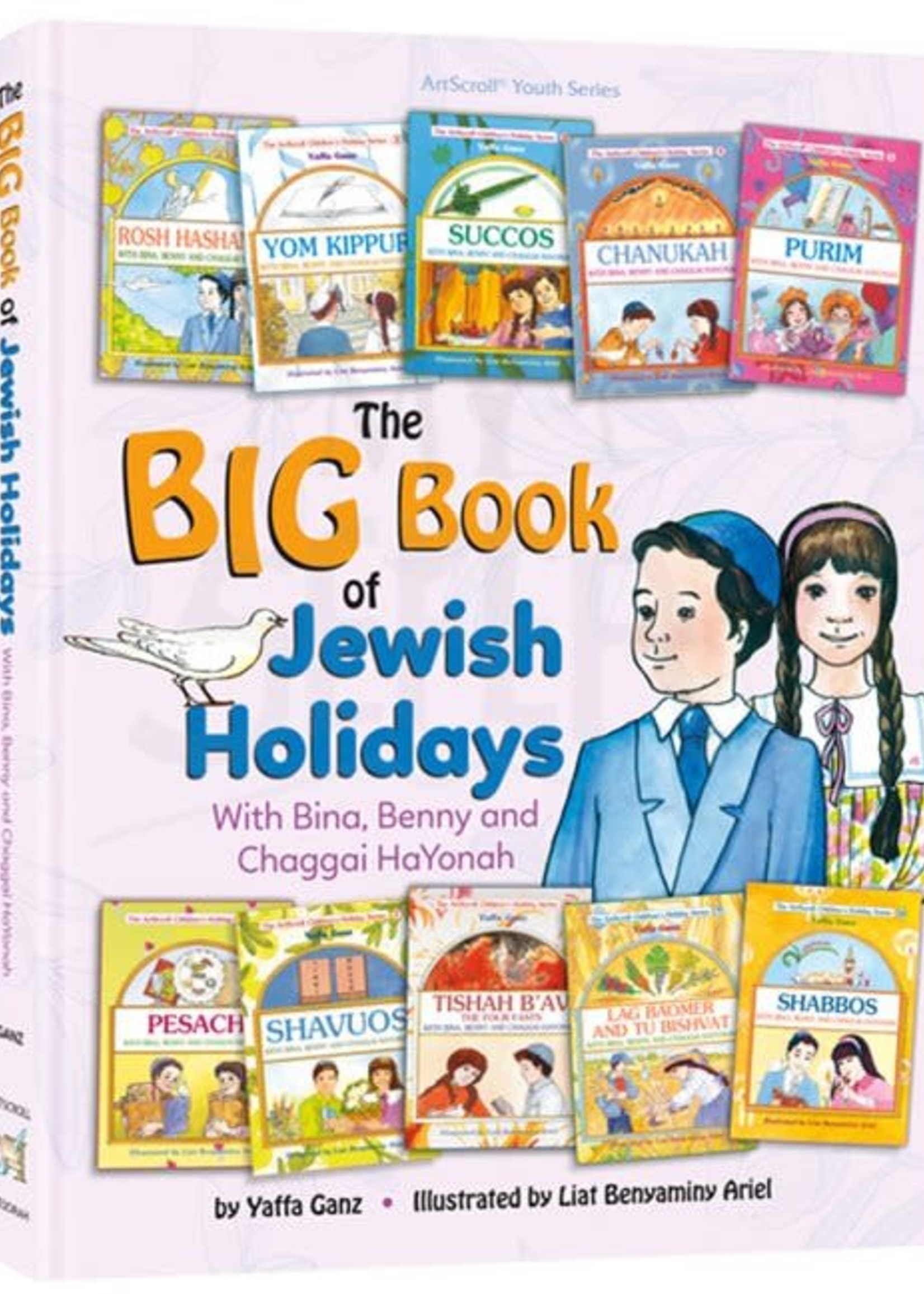 The Big Book of Jewish Holidays with Bina, Benny & Chaggai HaYonah
